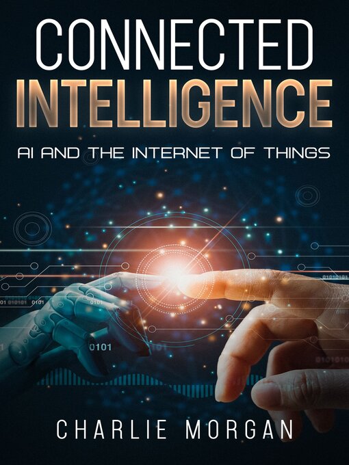 Title details for Connected Intelligence by Charlie Morgan - Available